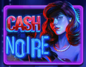 Cash Noire
